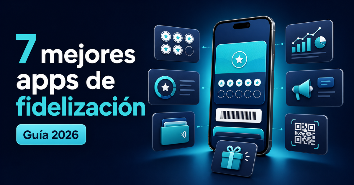 Comparativa de siete apps de tarjetas de fidelización digital para negocios en 2026